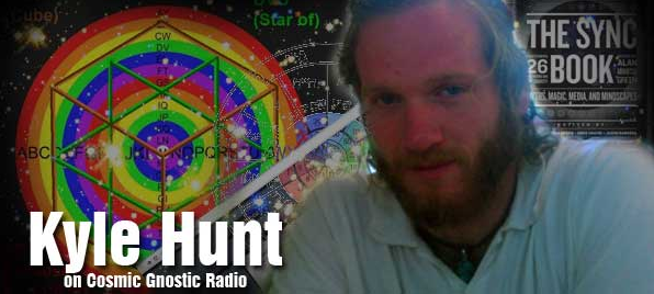 Kyle Hunt Cosmic Gnostic Radio Conspiracy Theorist